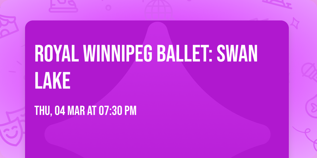 Royal Winnipeg Ballet: Swan Lake