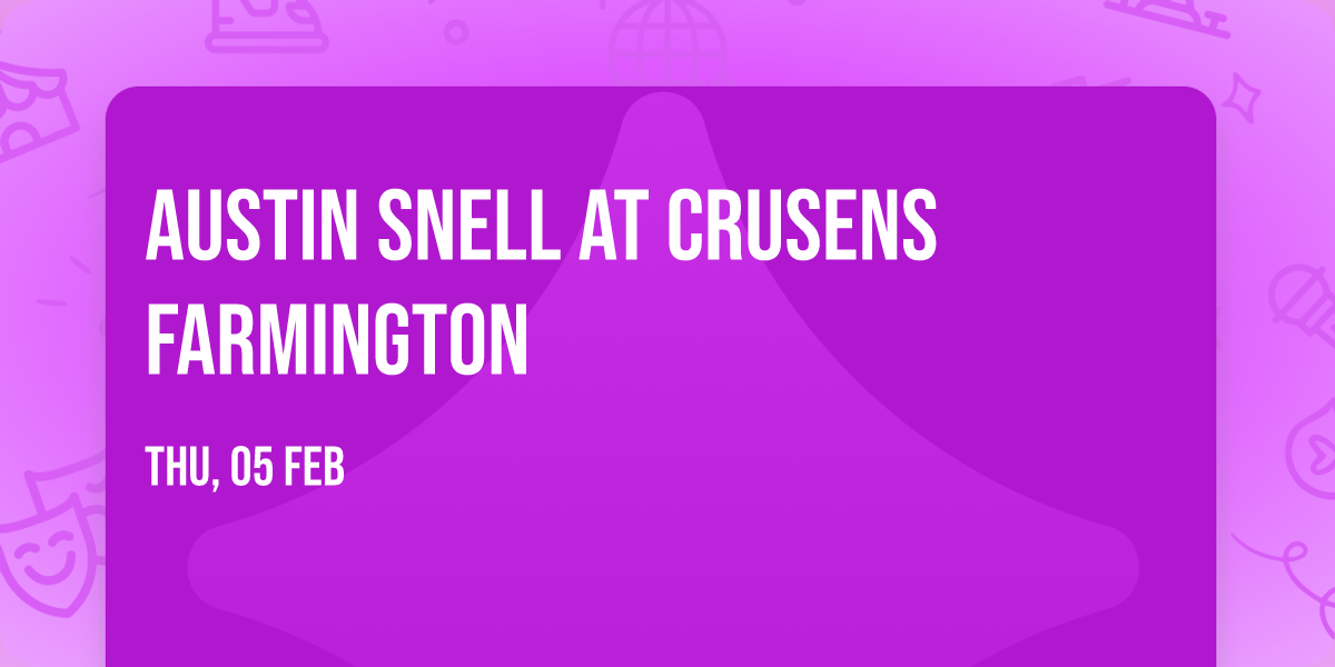 Austin Snell at Crusens Farmington