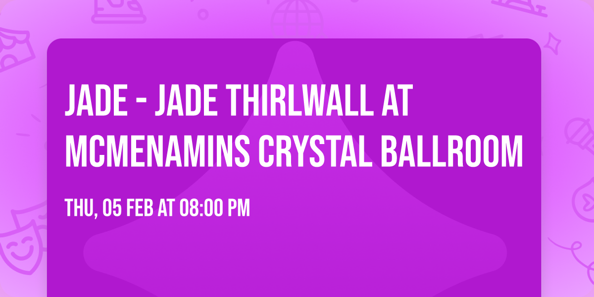 Jade - Jade Thirlwall at McMenamins Crystal Ballroom