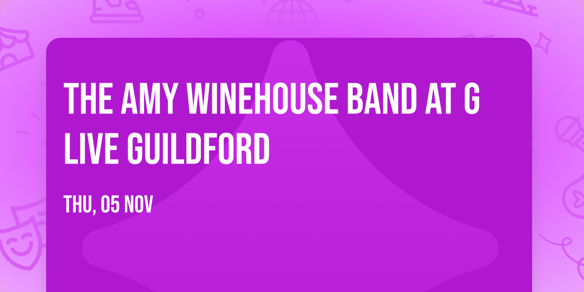 The Amy Winehouse Band at G Live Guildford
