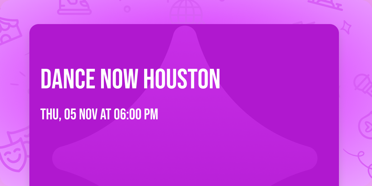 Dance Now Houston