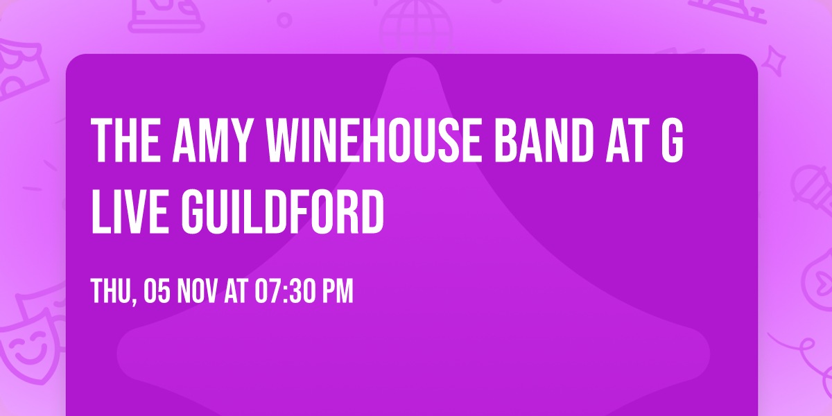 The Amy Winehouse Band at G Live Guildford