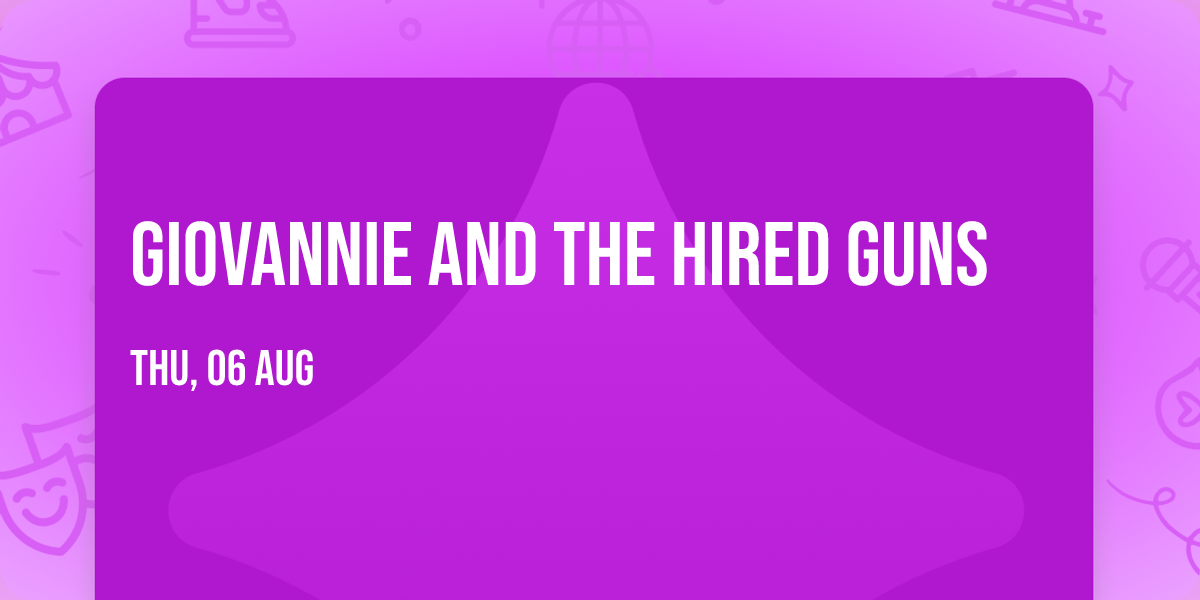 Giovannie and The Hired Guns