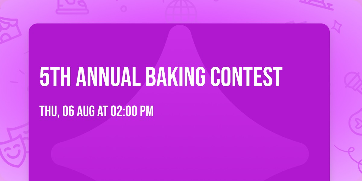 5th Annual Baking Contest