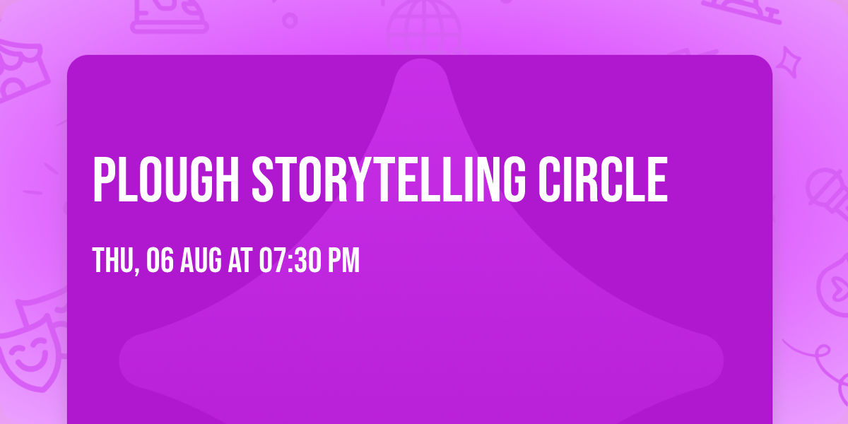 Plough Storytelling Circle