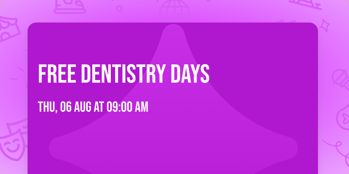 Free Dentistry Days