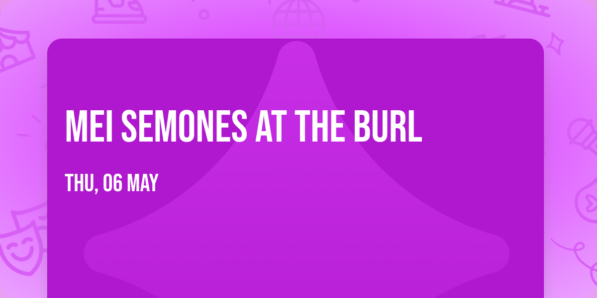 Mei Semones at The Burl