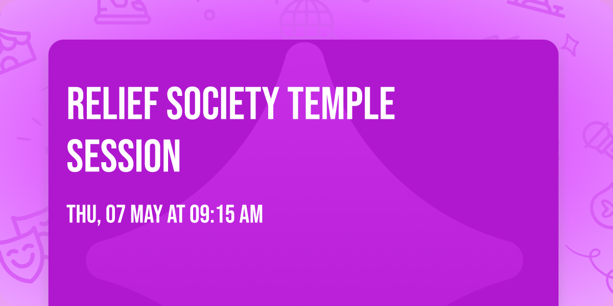 Relief Society Temple Session