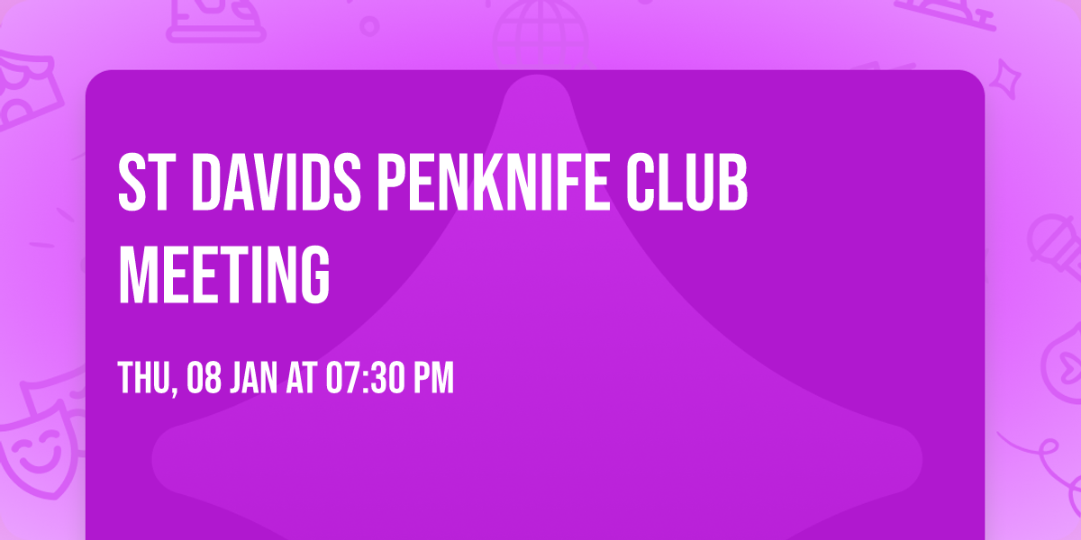 St Davids Penknife Club Meeting