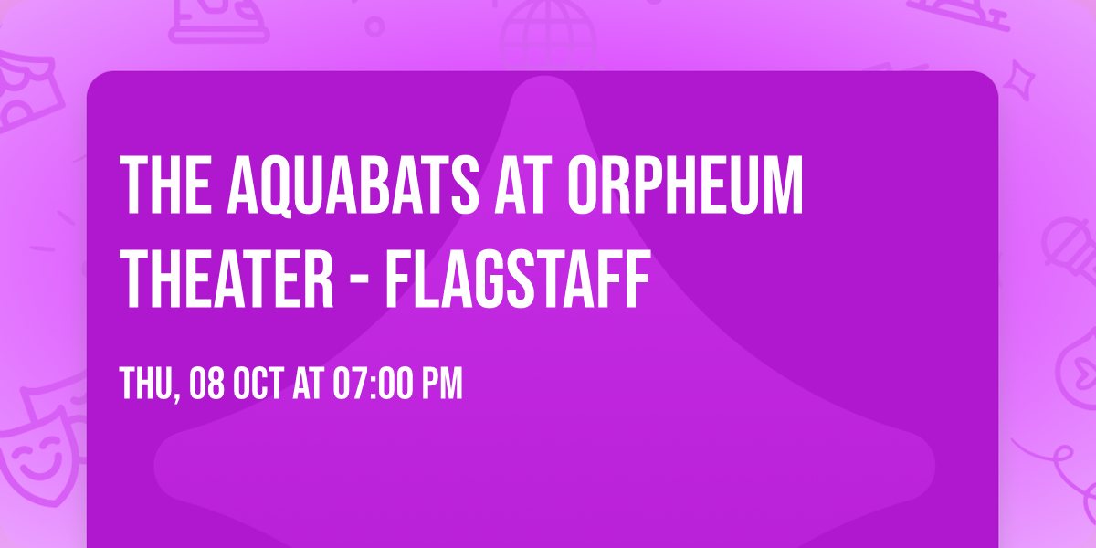 The Aquabats at Orpheum Theater - Flagstaff