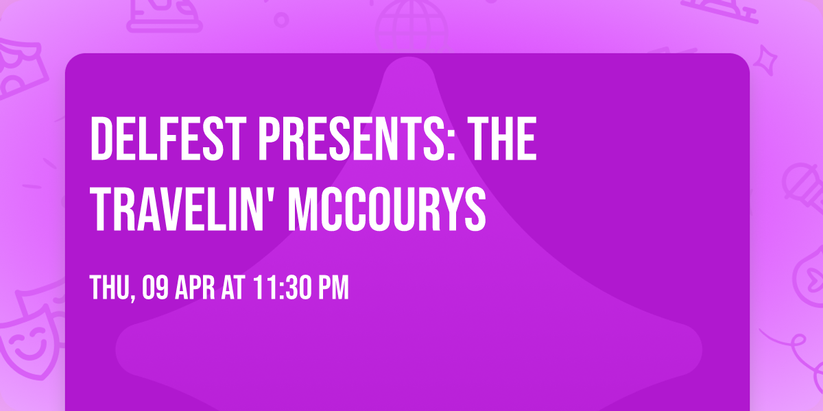 DelFest Presents: The Travelin' McCourys