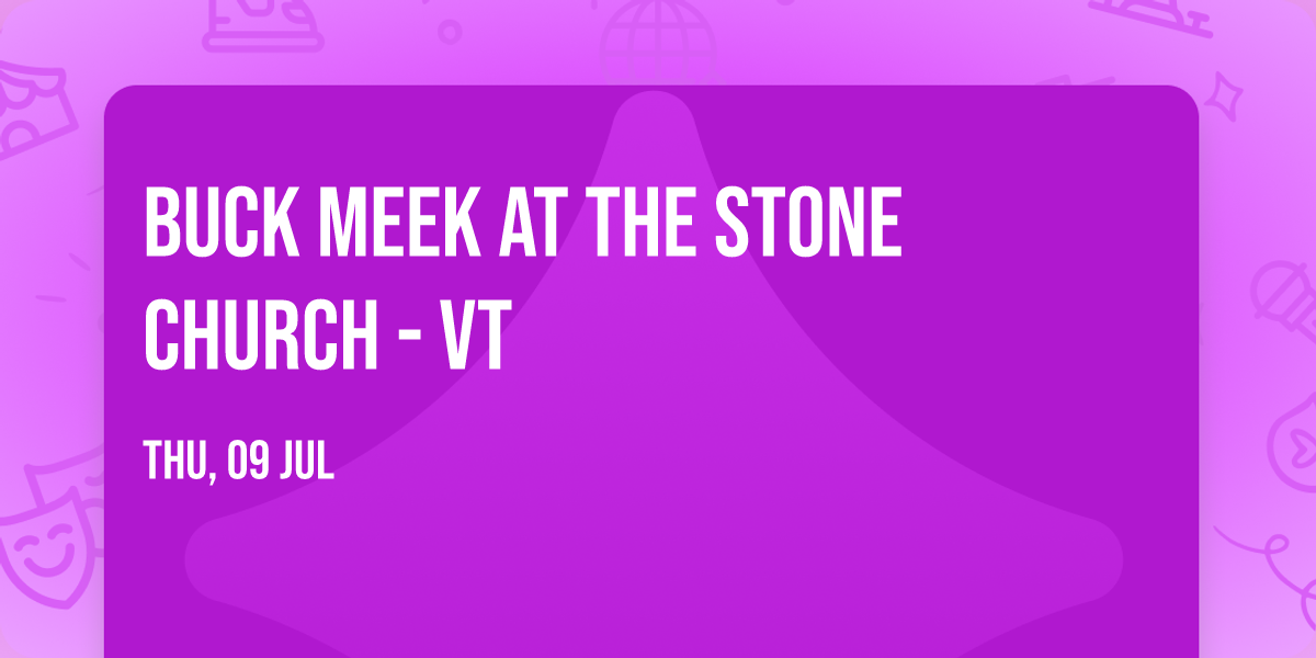 Buck Meek at The Stone Church - VT