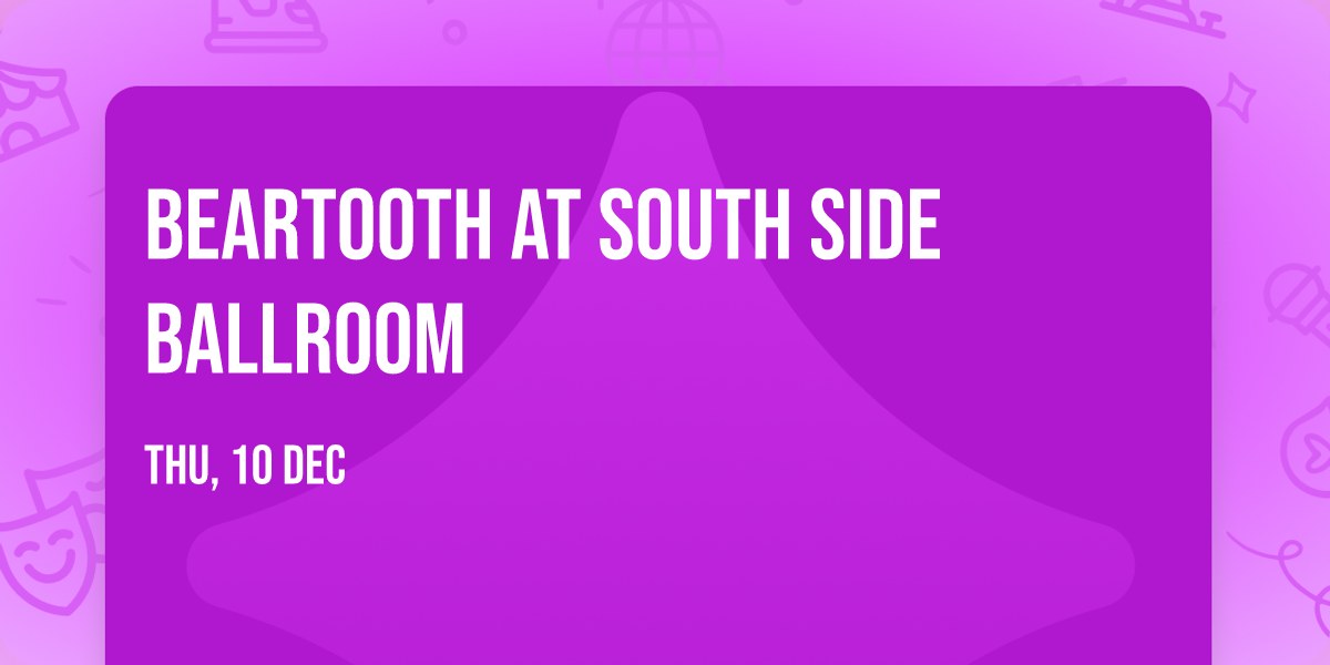 Beartooth at South Side Ballroom