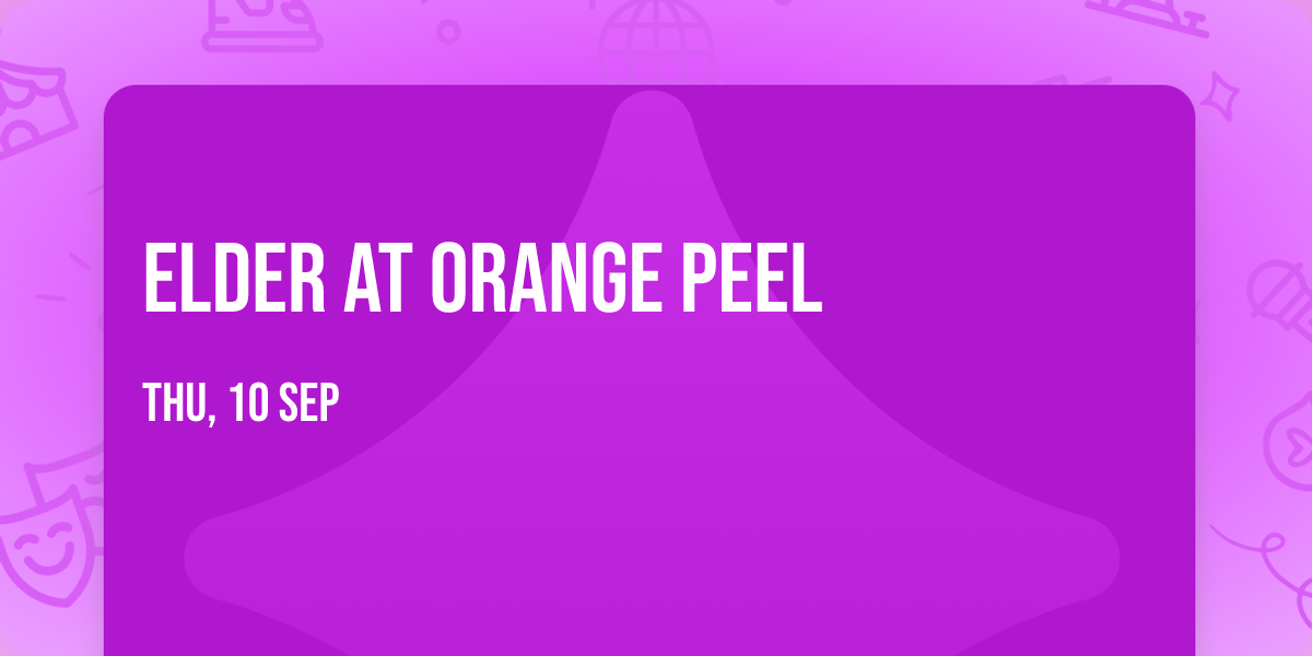 Elder at Orange Peel