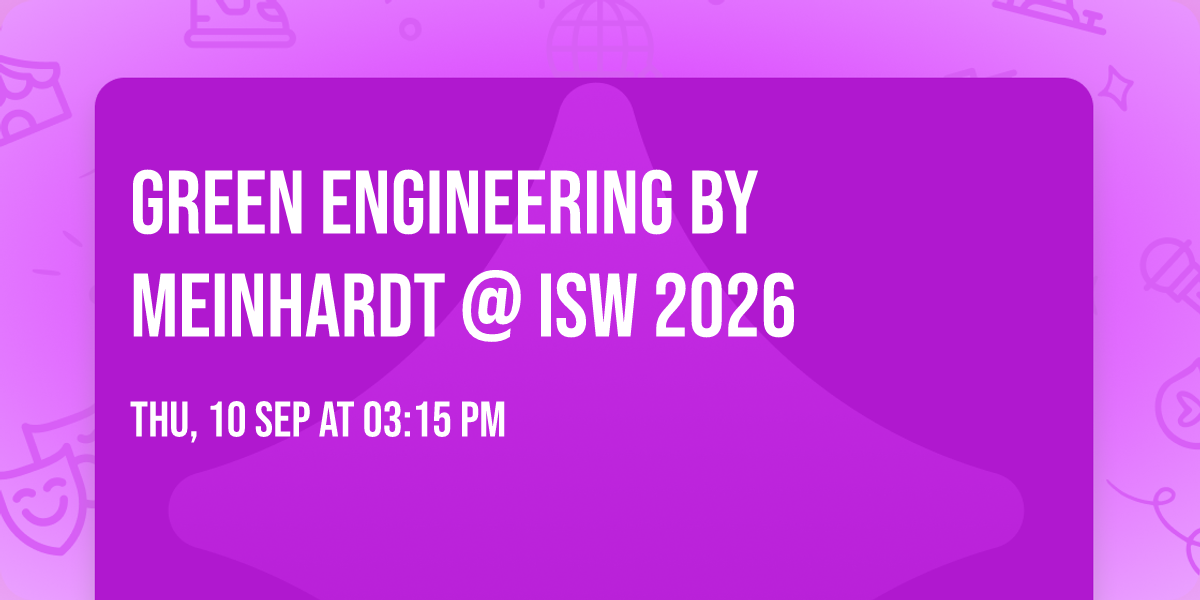 Green Engineering by Meinhardt @ ISW 2026