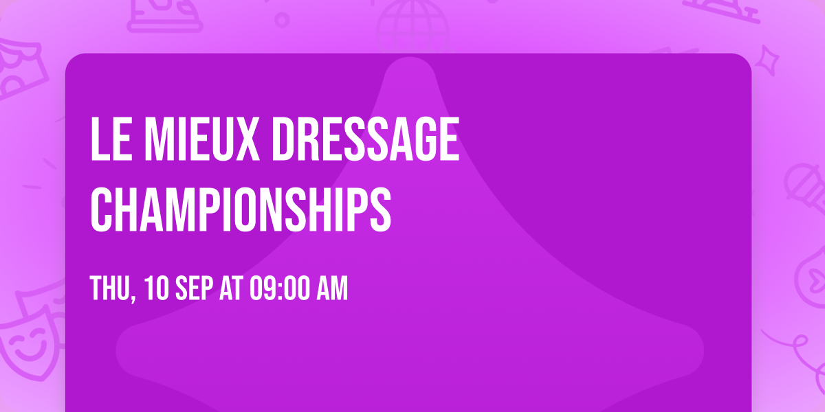 Le Mieux Dressage Championships