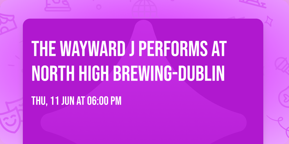The Wayward J Performs at North High Brewing-Dublin