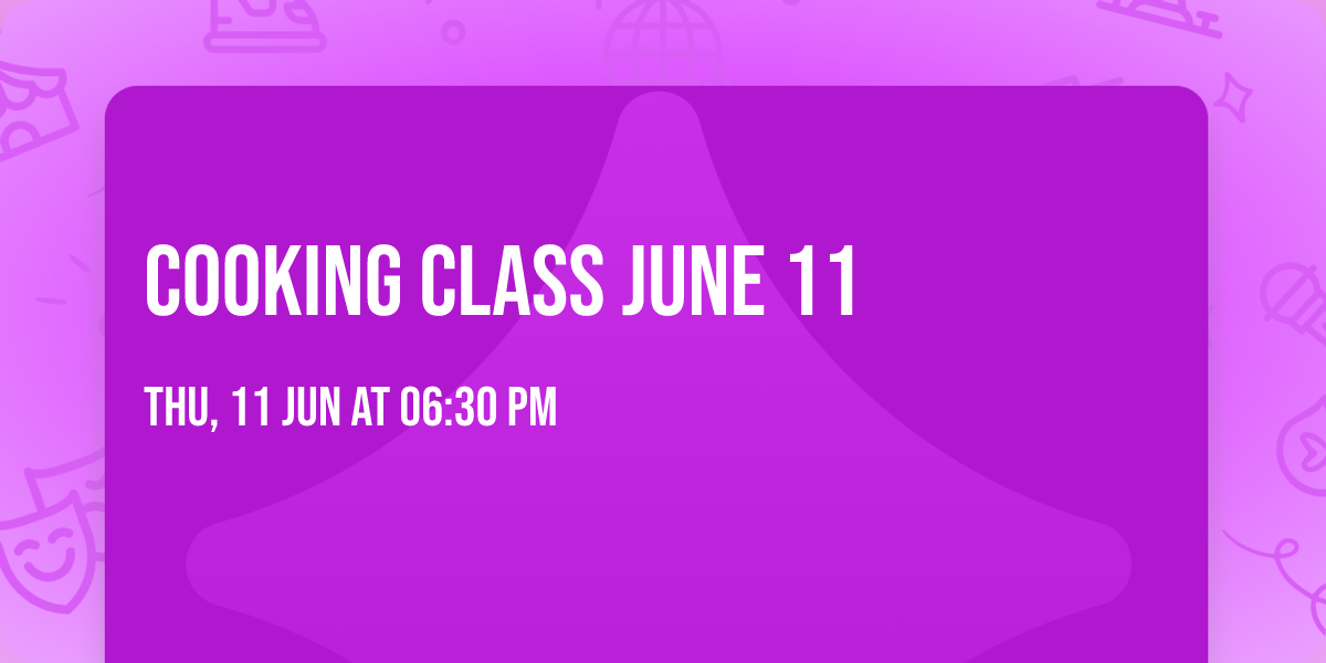 Cooking Class June 11
