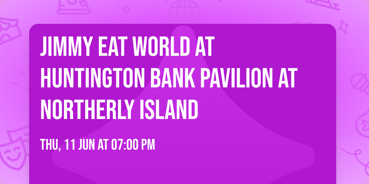 Jimmy Eat World at Huntington Bank Pavilion at Northerly Island