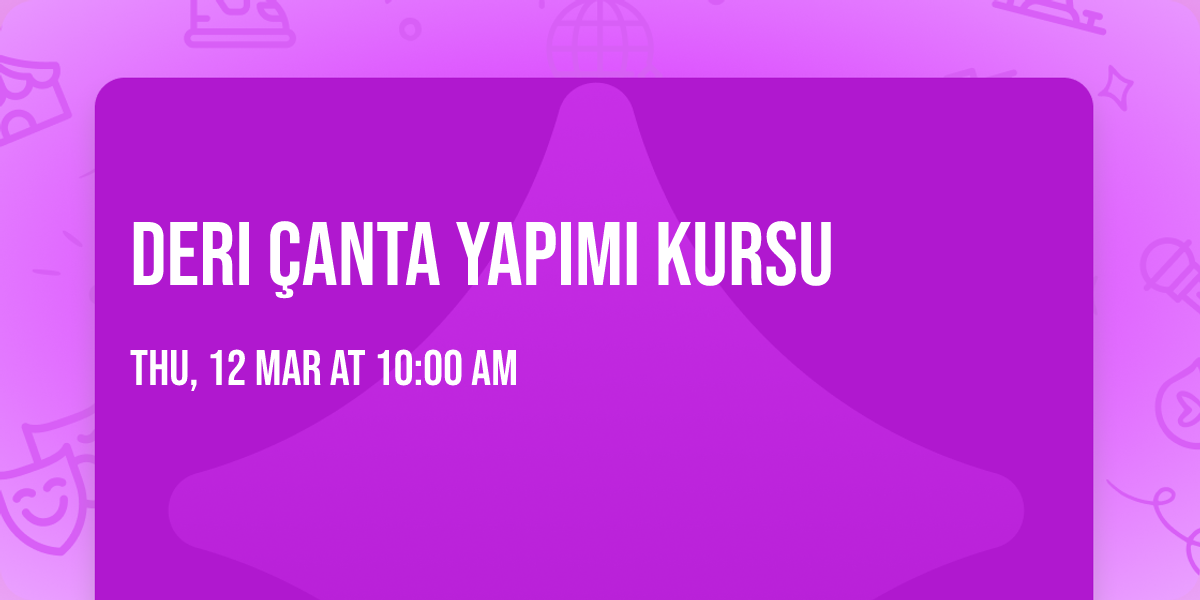 deri \u00e7anta yap\u0131m\u0131 kursu