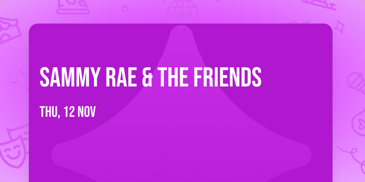 Sammy Rae & The Friends