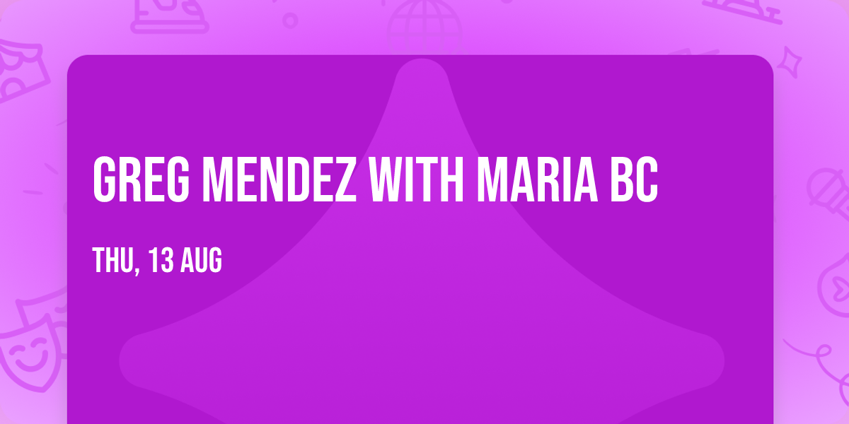 Greg Mendez with Maria BC