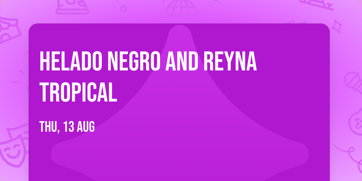 Helado Negro and Reyna Tropical
