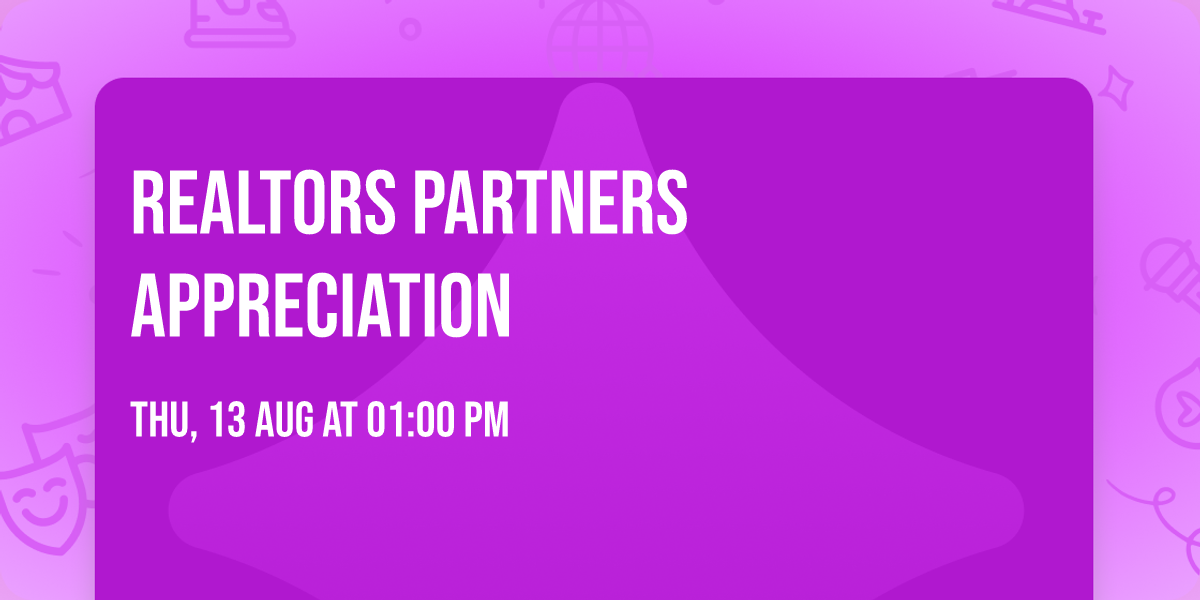 Realtors partners appreciation 