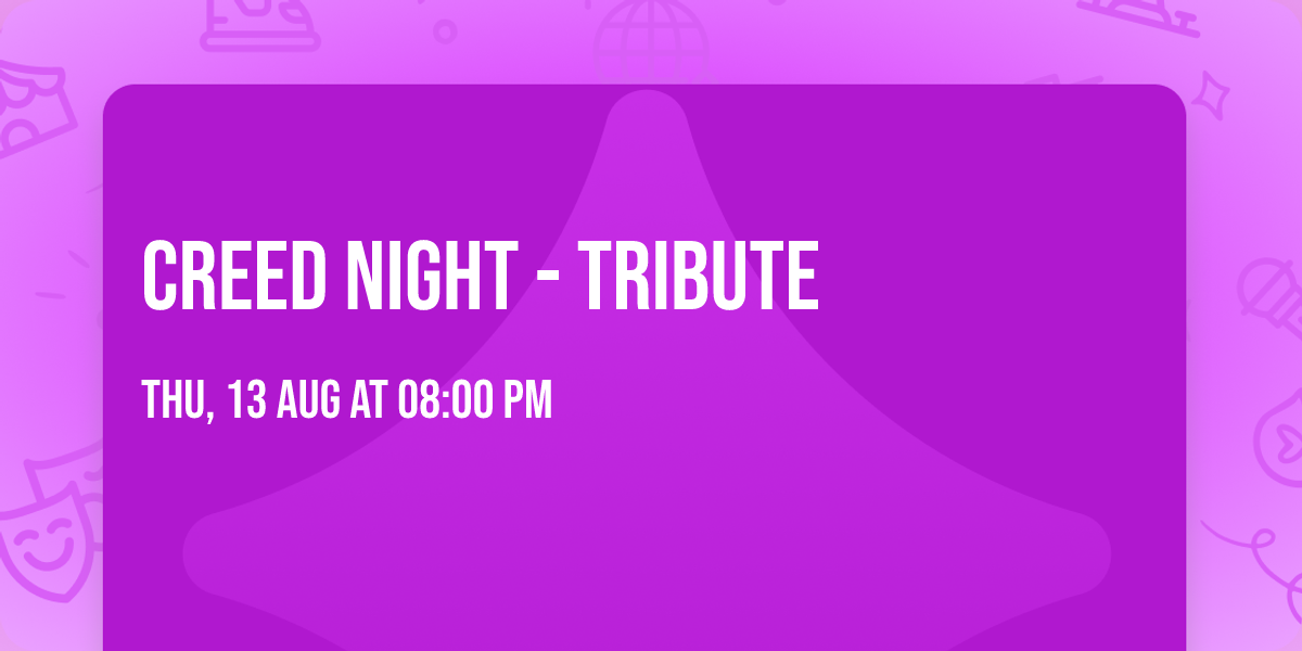 Creed Night - Tribute