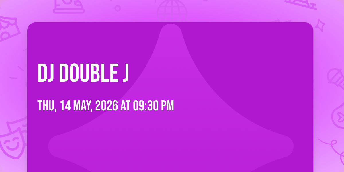 DJ DOUBLE J, Kicks Club, Angleton, 14 May 2026 | AllEvents