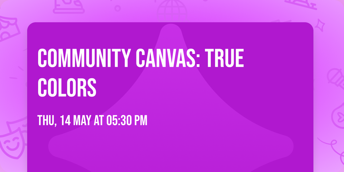 Community Canvas: True Colors