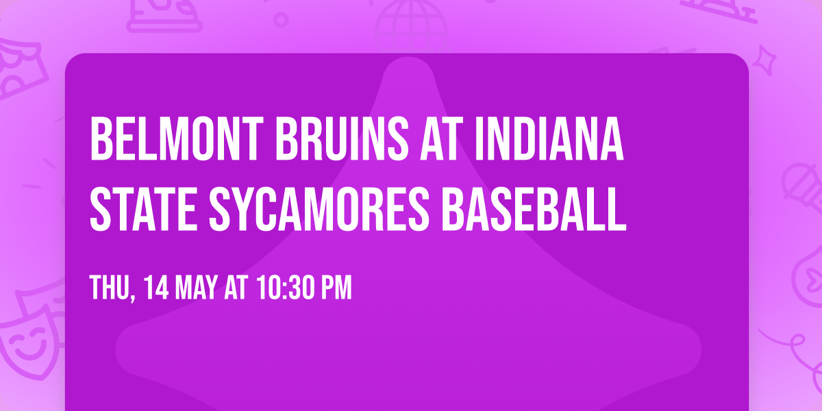Belmont Bruins at Indiana State Sycamores Baseball