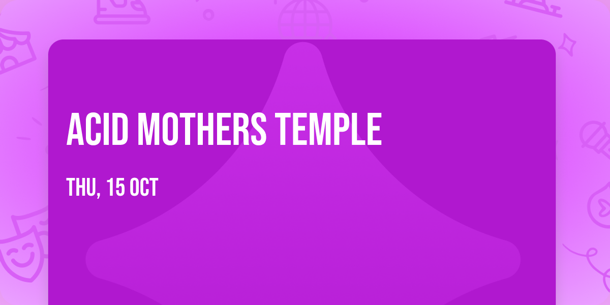 Acid Mothers Temple