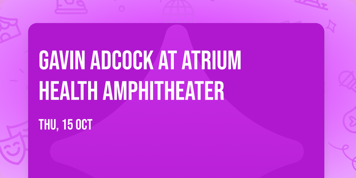 Gavin Adcock at Atrium Health Amphitheater