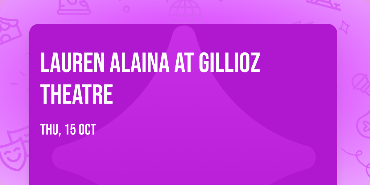 Lauren Alaina at Gillioz Theatre