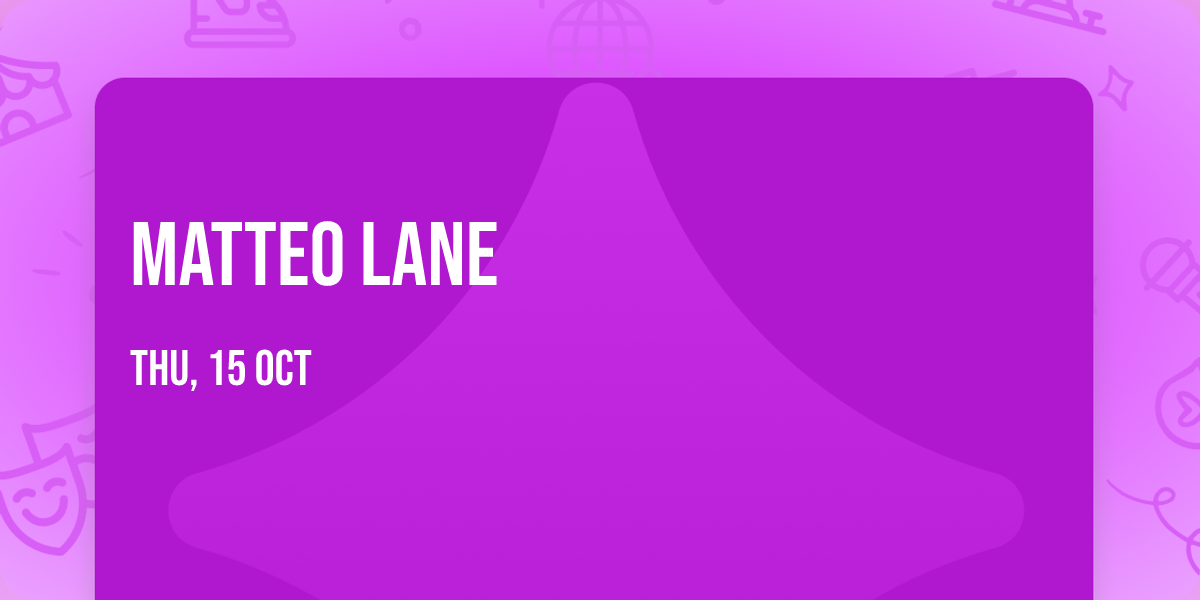 Matteo Lane