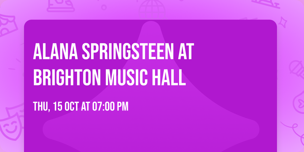 Alana Springsteen at Brighton Music Hall