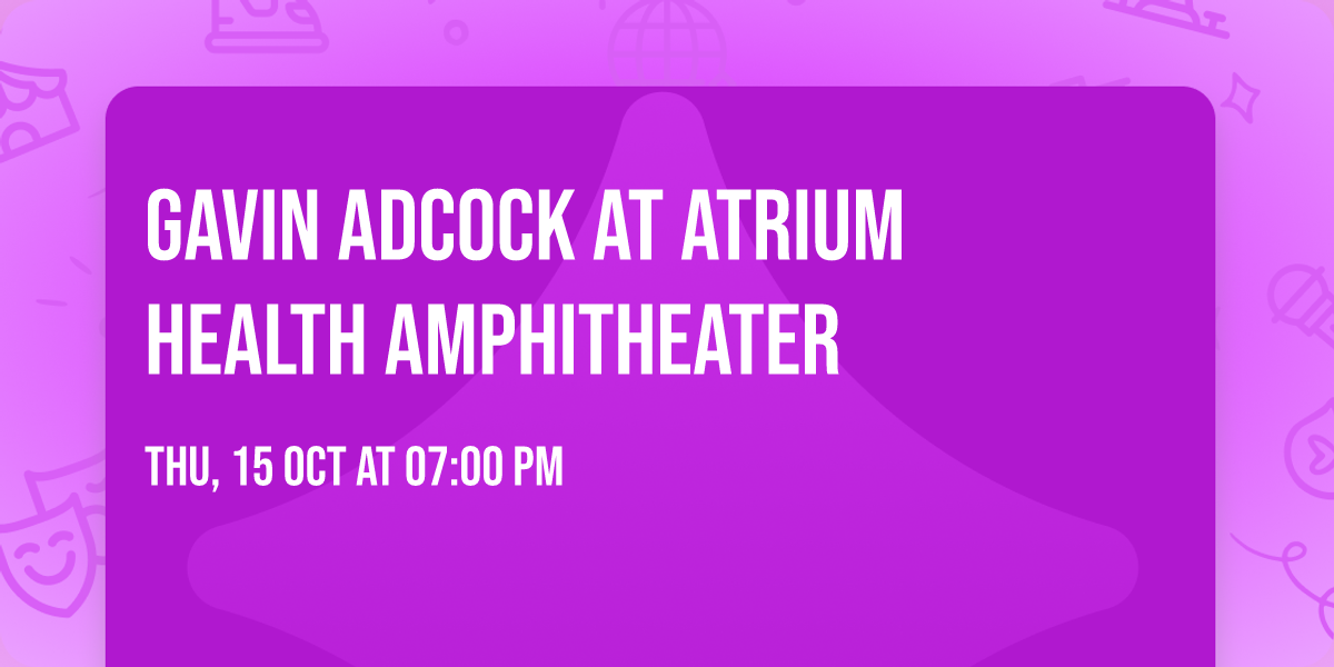 Gavin Adcock at Atrium Health Amphitheater