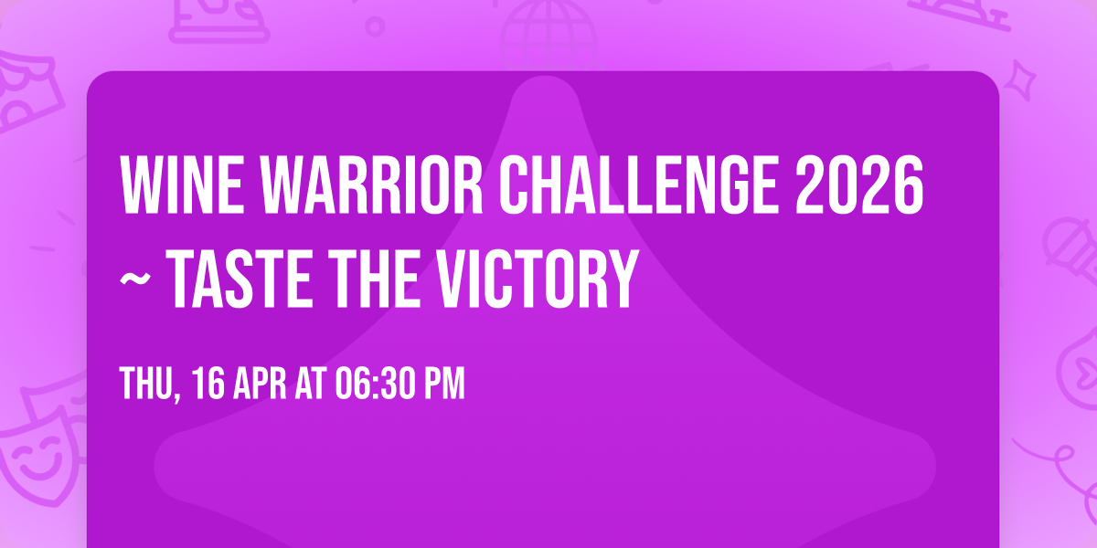 Wine Warrior Challenge 2026 ~ Taste the Victory