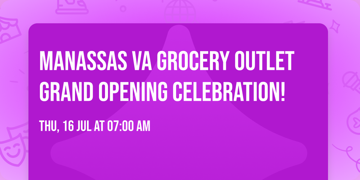 Manassas VA Grocery Outlet Grand Opening Celebration! 