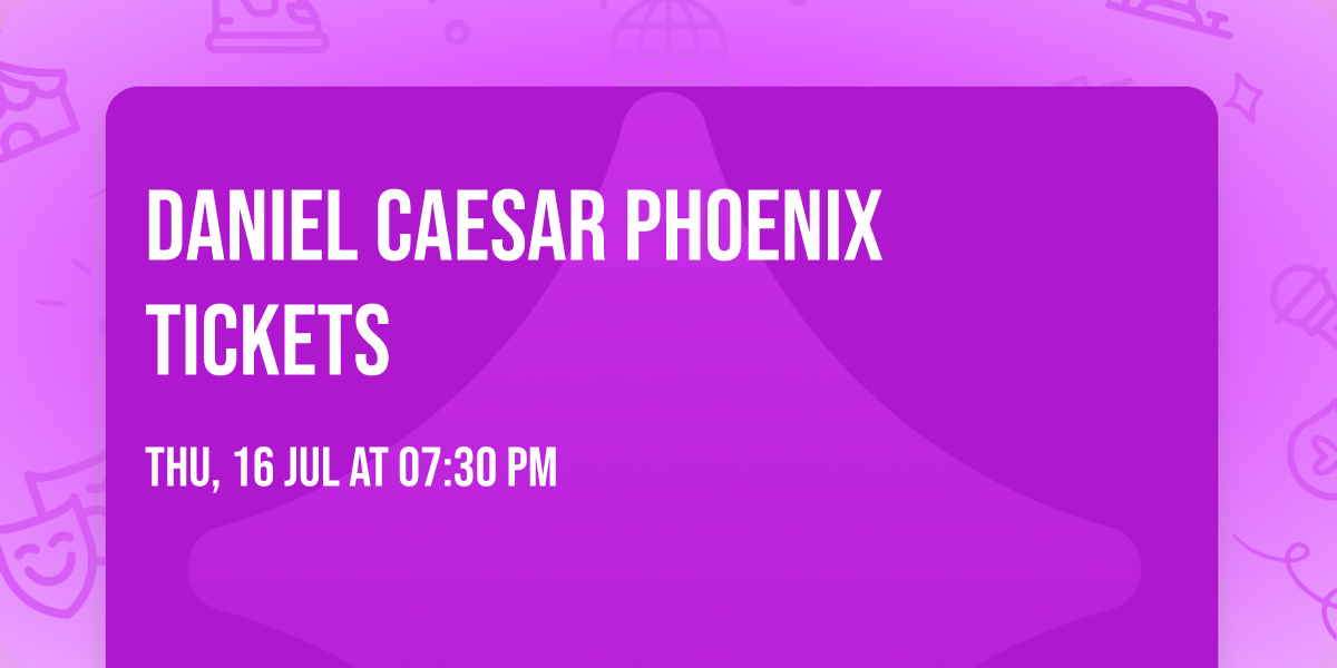 Daniel Caesar Phoenix Tickets