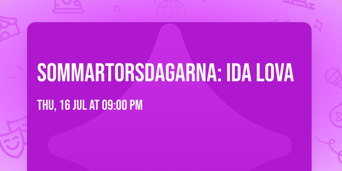 Sommartorsdagarna: Ida lova