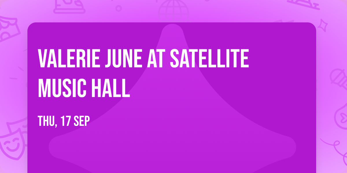 Valerie June at Satellite Music Hall