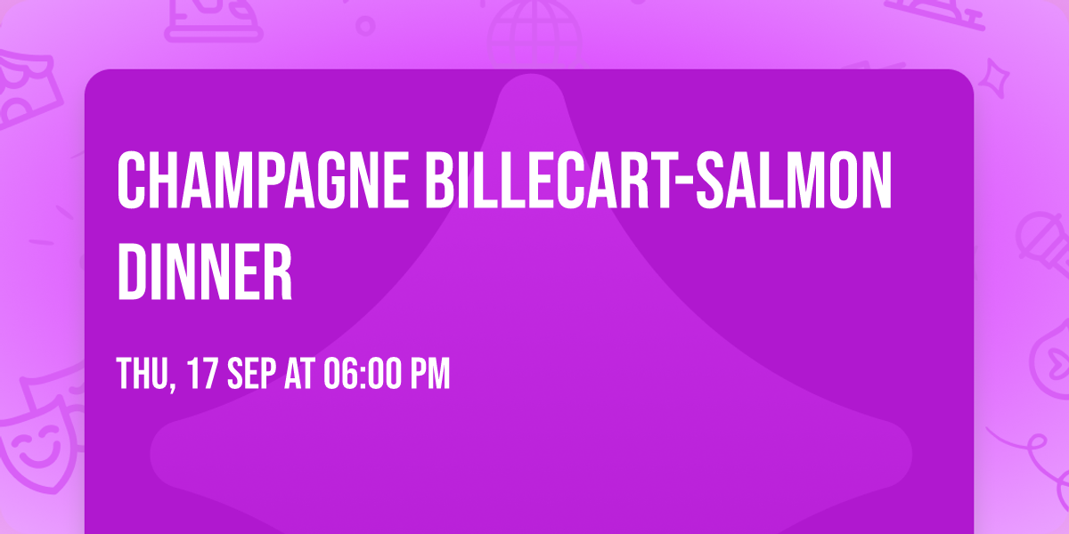 Champagne Billecart-Salmon Dinner