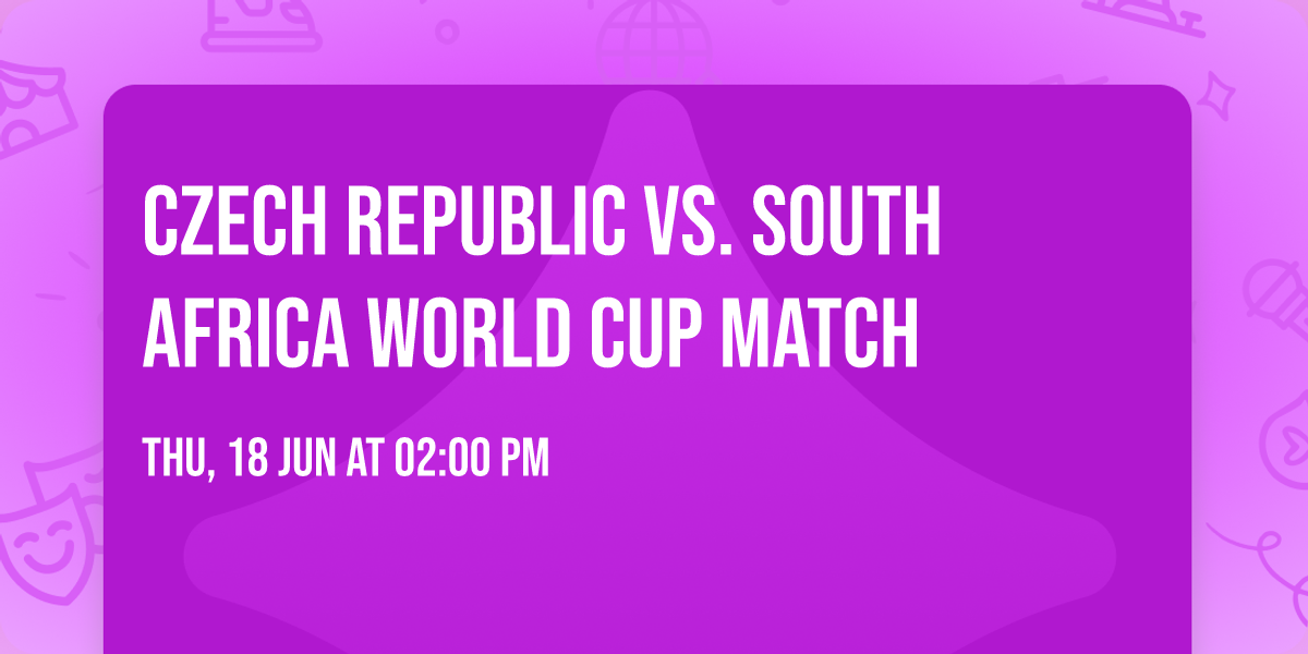 Czech Republic vs. South Africa World Cup Match