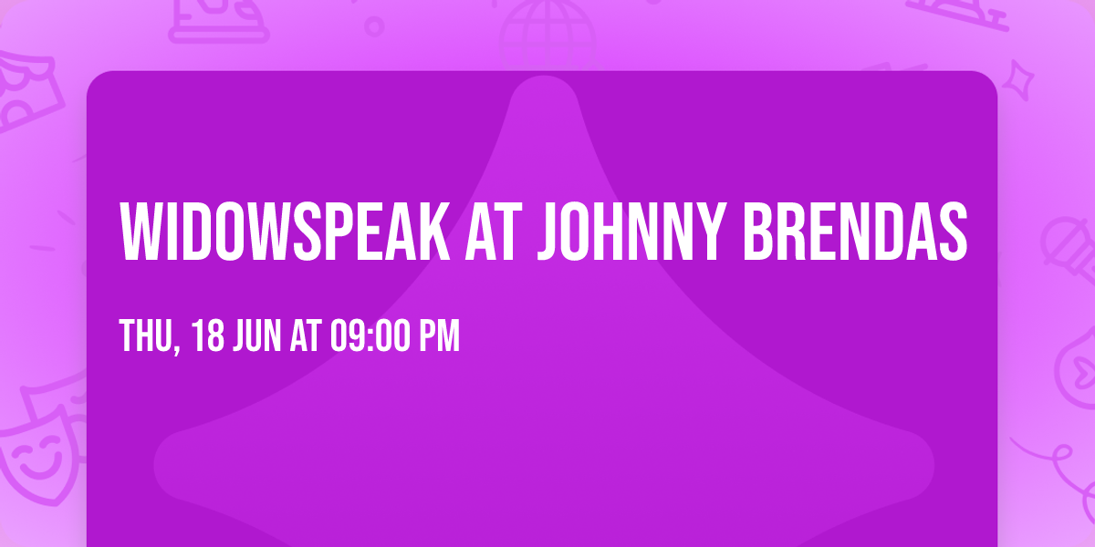 Widowspeak at Johnny Brendas