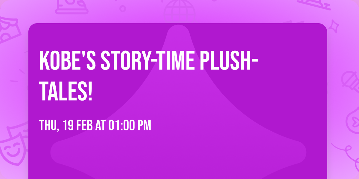 Kobe's Story-Time Plush-Tales!