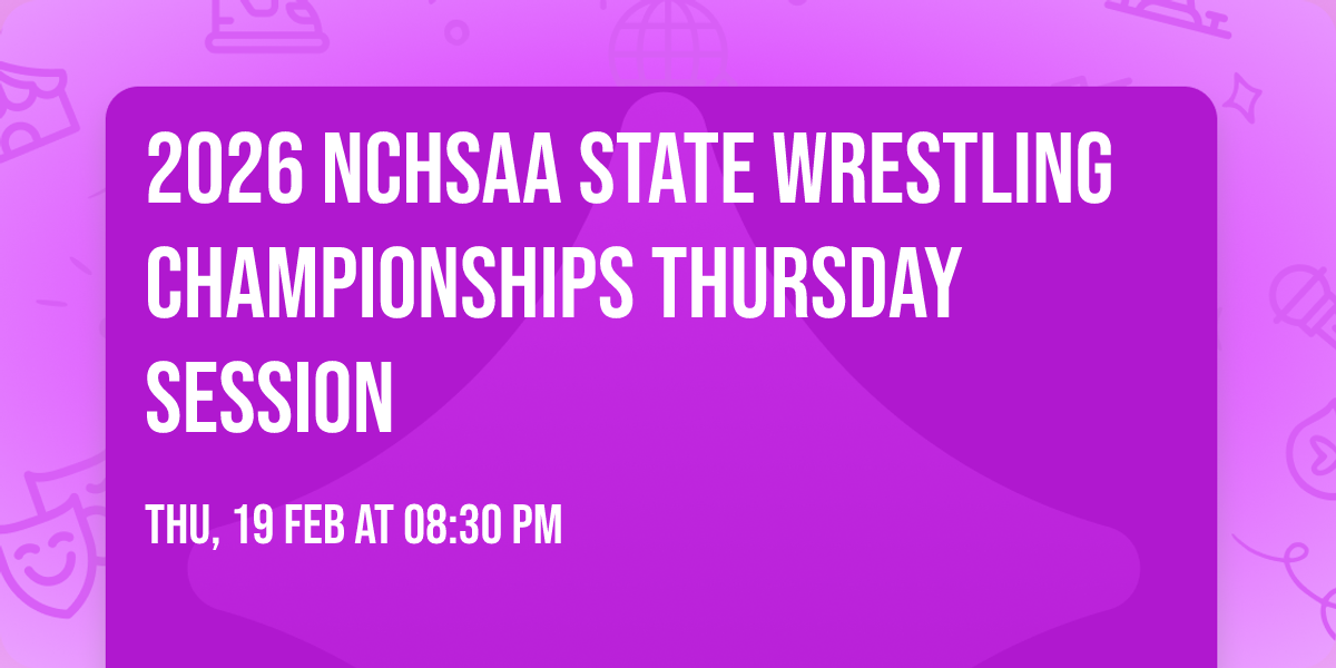 2026 NCHSAA State Wrestling Championships Thursday Session
