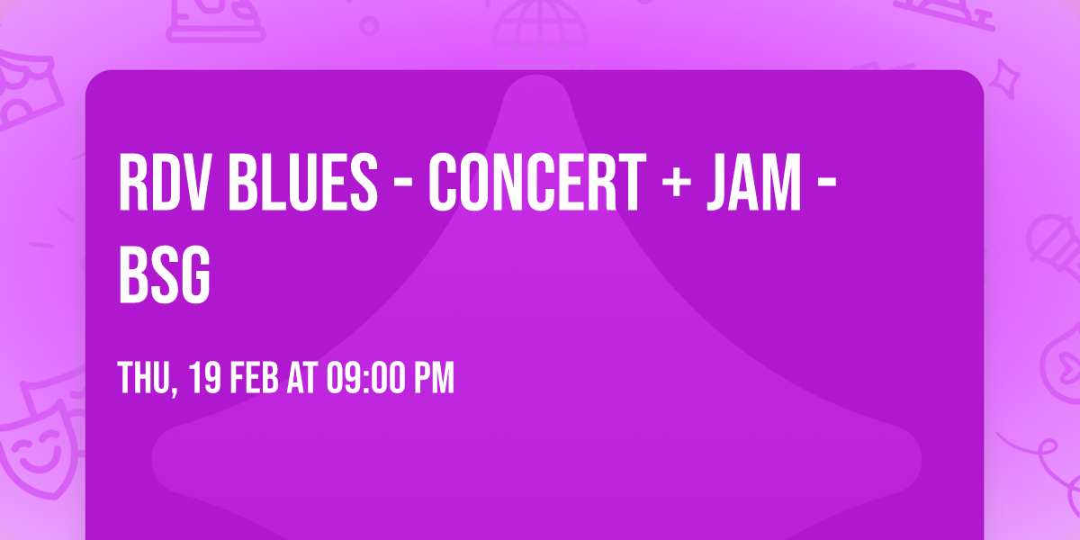RDV Blues - Concert + Jam - BSG