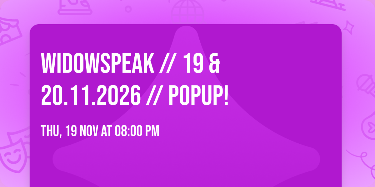 Widowspeak \/\/ 19 & 20.11.2026 \/\/ POPUP!